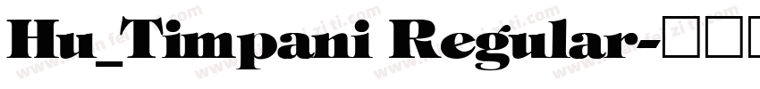 Hu_Timpani Regular字体转换